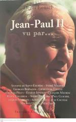 Jean-Paul II vu par..