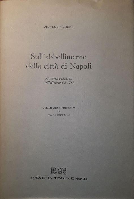 Sull'abbellimento della città di Napoli (ristampa anastatica dell'edizione del 1789) - Vincenzo Ruffo - copertina