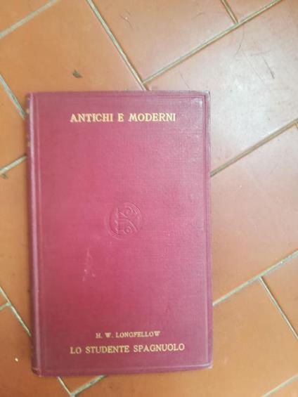 Lo studente spagnuolo - Henry Wadsworth Longfellow - copertina