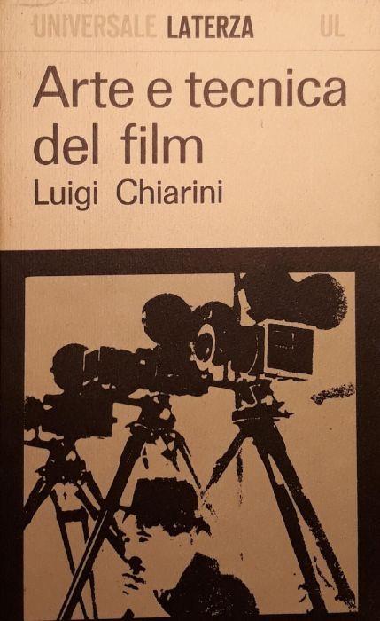 Arte e tecnica del film - Luigi Chiarini - copertina