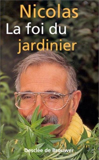 La foi du jardinier - A. Nicolas - copertina