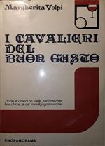 I cavalieri del buon gusto