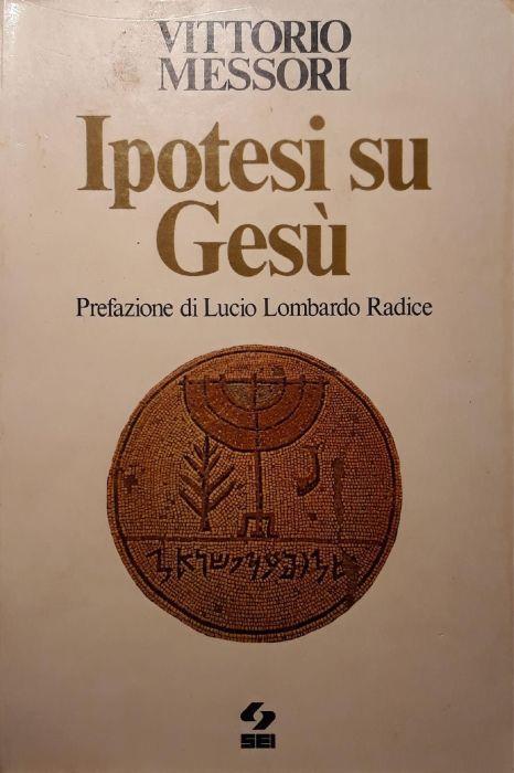 Ipotesi su Gesù - Vittorio Messori - copertina