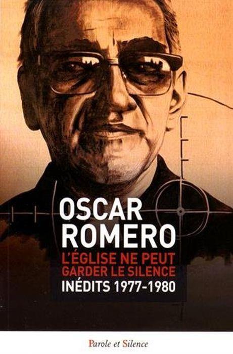 L' Eglise ne peut garder le silence : Inédits 1977-1980 - Oscar Arnulfo Romero - copertina