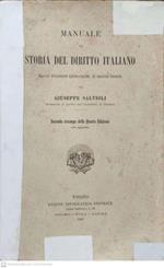 Manuale di storia del diritto italiano, dalle invasioni Germaniche ai nostri giorni