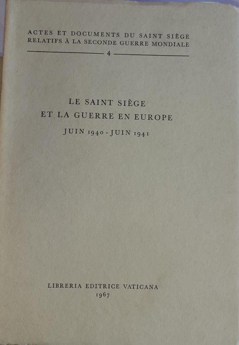 Le saint siege et la guerre en europe juin 1940-juin 1941 - copertina