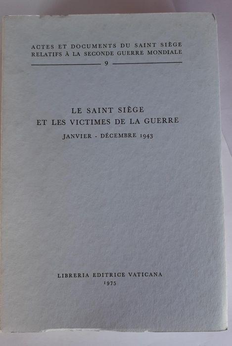 Le saint siege et les victimes de la guerre janvier decembre 1943 - copertina