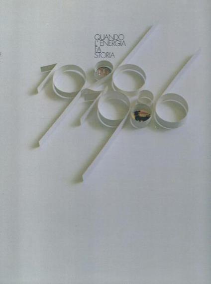 Quando l'energia fa storia - Il futuro ha 60 anni - copertina