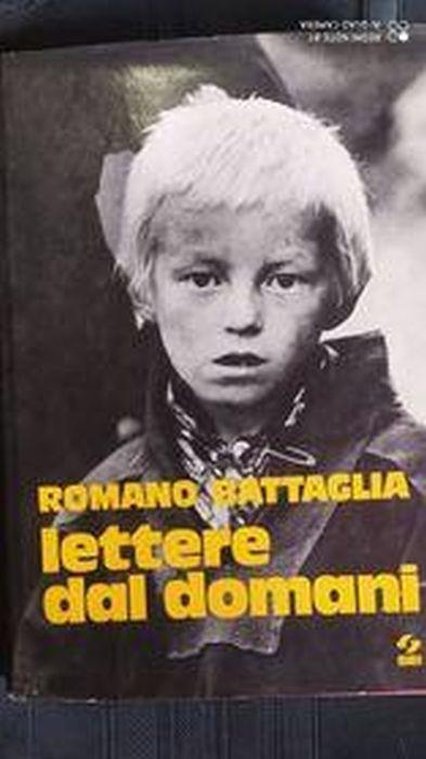 Lettere dal domani - Romano Battaglia - copertina