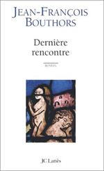 Dernière rencontre
