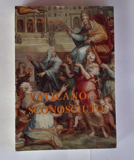Vaticano sconosciuto - Jacques Martin - copertina