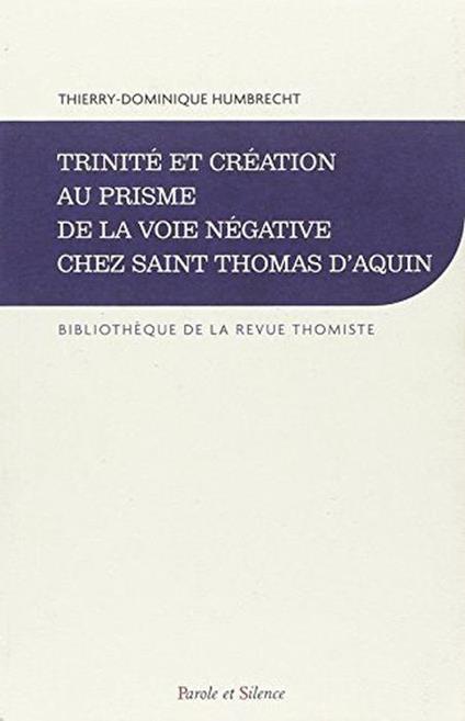 Trinité et création au prisme de la voie négative chez Saint Thomas d'Aquin - copertina