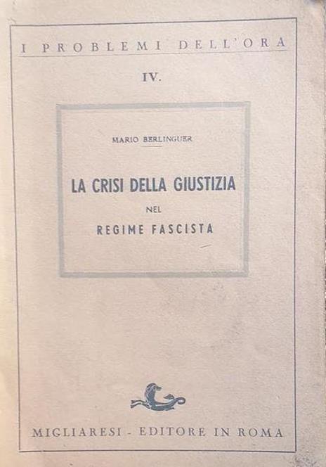La crisi della giustizia nel regime fascista - Mario Berlinguer - copertina