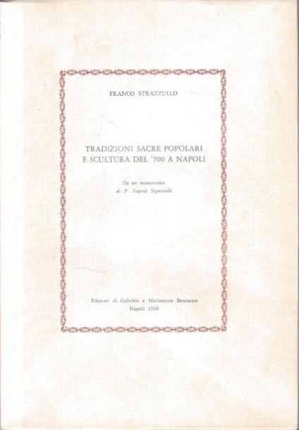 Tradizioni sacre popolari e scultura del '700 a Napoli - Franco Strazzullo - copertina