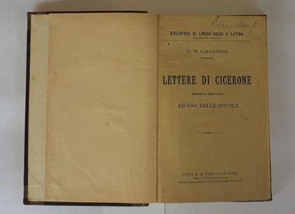 Lettere di Cicerone scelte e annotate ad uso delle scuole - copertina