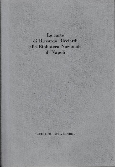 Le carte di Riccardo Ricciardi alla Biblioteca Nazionale di Napoli - Mauro Giancaspro - copertina