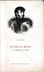 Un Re al bivio. Il 