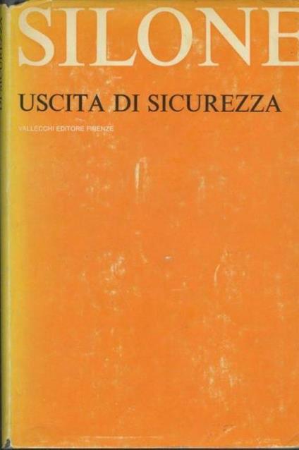 Uscita di sicurezza - Ignazio Silone - copertina
