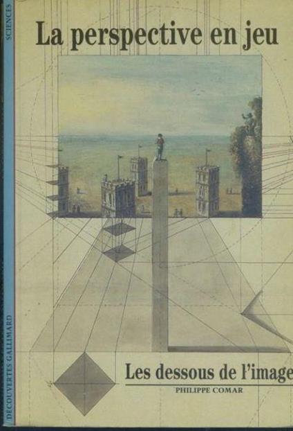 LA Perspective En Jeu. Les Dessous De L'Image Di: Comar, Philippe - copertina