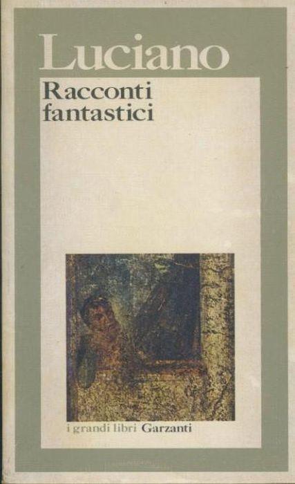 Racconti fantastici - Luciano di Samosata - copertina