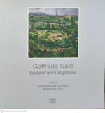 Goffredo Godi. Settant'anni di pittura
