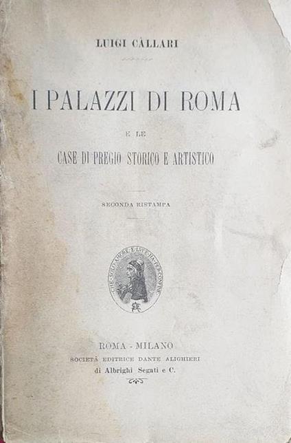 I palazzi di Roma e le case di pregio storico e artistico - Luigi Callari - copertina