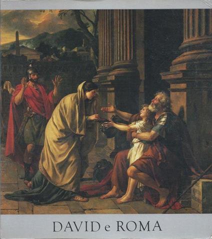David e Roma di: Accademia di Francia a Roma - copertina