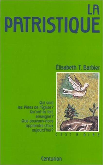 La patristique - Élisabeth T. Barbier - copertina