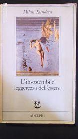L' insostenibile leggerezza dell'essere - Milan Kundera - 2