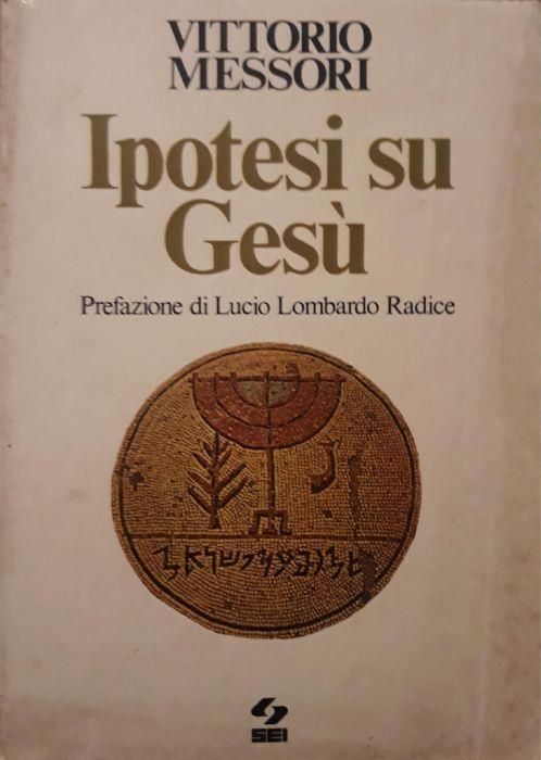 Ipotesi su Gesù - Vittorio Messori - copertina