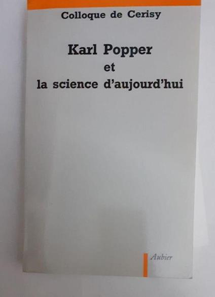 Karl Popper et la science d'aujourd'hui - Collectif - copertina