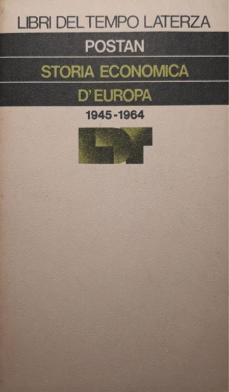 Storia economica d'Europa 1945 - 1964 - Michael M. Postan - copertina
