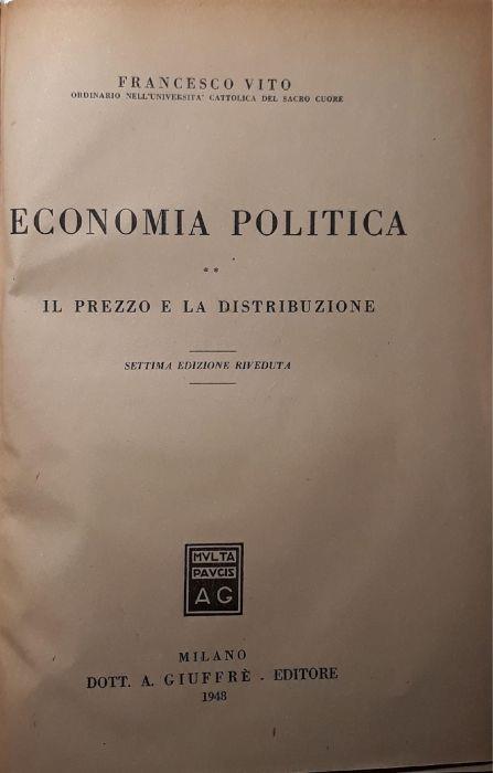 Economia Politica - il prezzo e la distribuzione - Francesco Vito - copertina