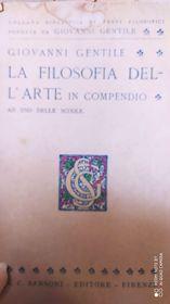 La filosofia dell'arte in compendio - Giovanni Gentile - 2