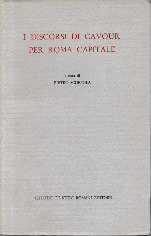 I discorsi di Cavour per Roma Capitale - copertina