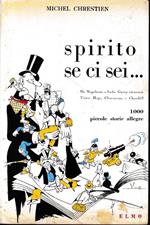 Spirito se ci sei.