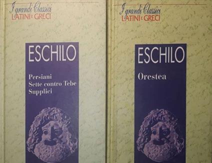 Persiani, Sette conto Tebe, Supplici p.307 Orestea p.278 - Eschilo - copertina