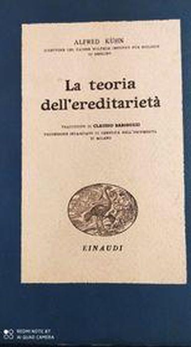 La teoria dell'ereditarietà - Alfred Kuhn - copertina