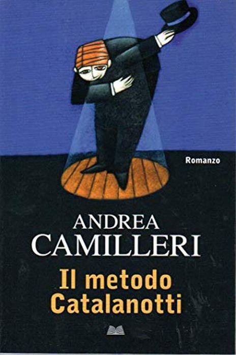 Il metodo Catalanotti - Andrea Camilleri - copertina