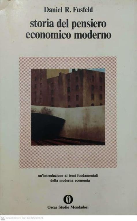 Storia del pensiero economico moderno - Daniel R. Fusfeld - copertina