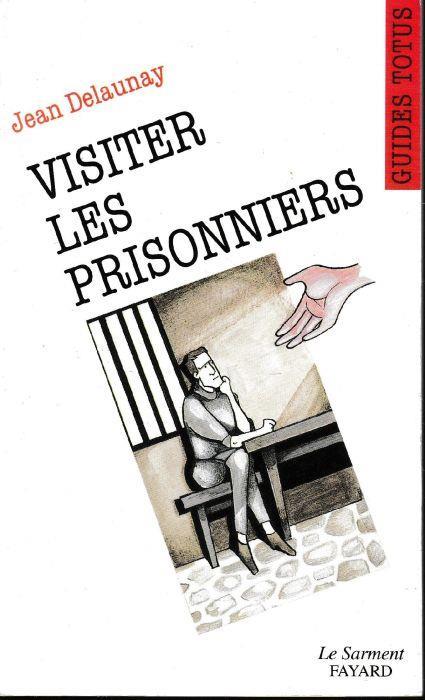 Visiter les prisonniers - copertina
