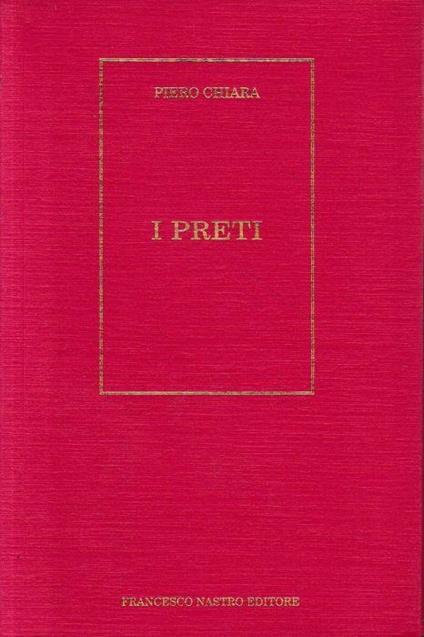 I Preti - Piero Chiara - copertina