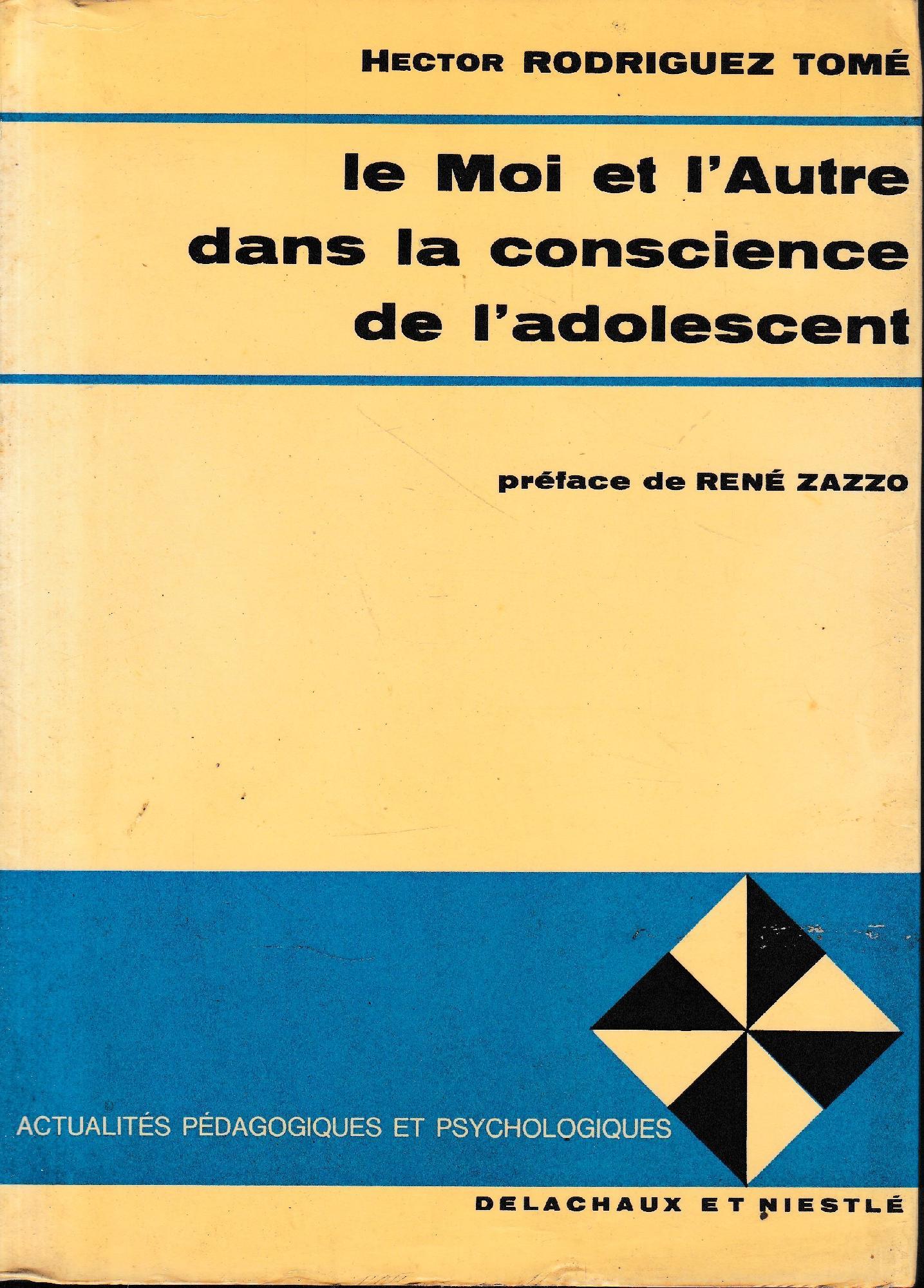 Le Moi et l'Autre dans la Conscience de l'adolescent