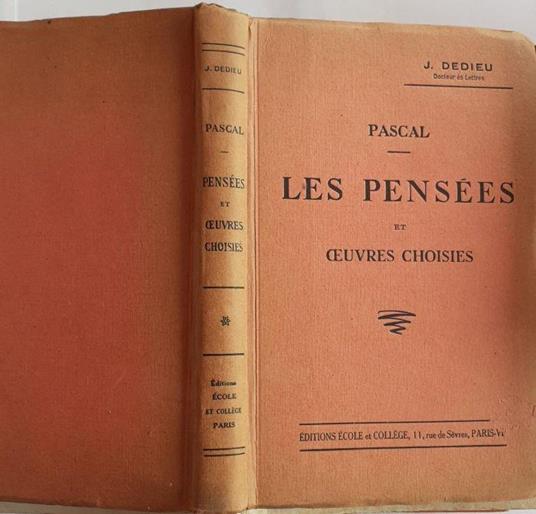 Pascal. Les Pensees et oeuvres choisies - Blaise Pascal - copertina