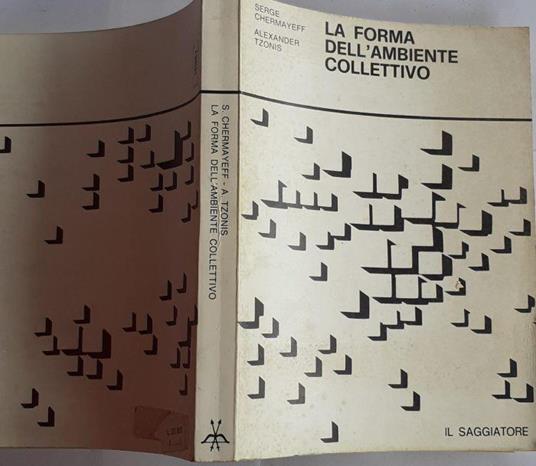 La forma dell'ambiente collettivo - Serge Chermayeff - copertina
