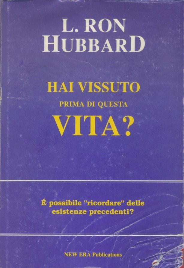 Hai vissuto prima di questa vita?