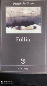 Follia - Patrick McGrath - 2