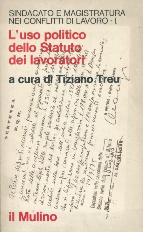 L' uso politico dello statuto dei lavoratori