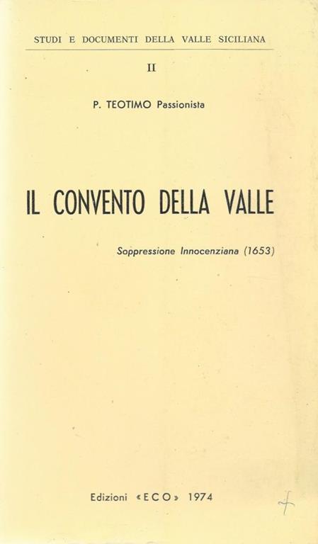 Il convento della valle. Soppressione Innocenziana (1653) - copertina