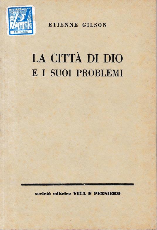 La città di Dio e i suoi problemi - Étienne Gilson - copertina
